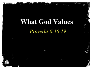 What God Values