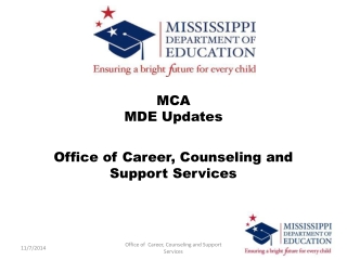 MCA MDE Updates