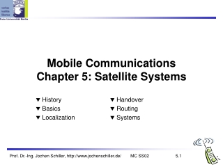 Mobile Communications Chapter 5: Satellite Systems