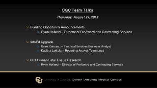 OGC Team Talks Thursday, August 29, 2019 Funding Opportunity Announcements