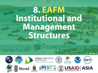 8. EAFM Institutional and Management Structures