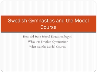 Swedish Gymnastics and the Model Course