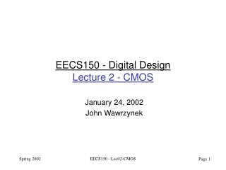 EECS150 - Digital Design Lecture 2 - CMOS