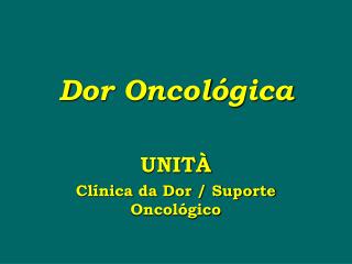 Dor Oncológica