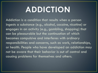 ADDICTION