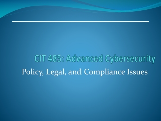 CIT 485: Advanced Cybersecurity