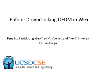 Enfold: Downclocking OFDM in WiFi