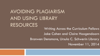 Avoiding Plagiarism and Using Library RESources