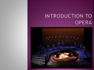Introduction to Opera