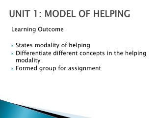 UNIT 1: MODEL OF HELPING