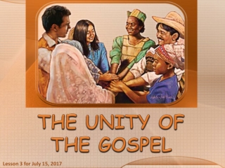 THE UNITY OF THE GOSPEL