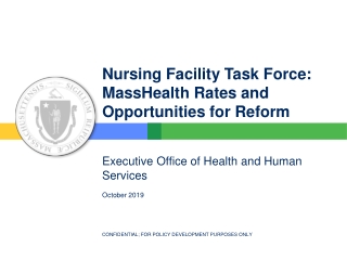 Nursing Facility Task Force: MassHealth Rates and Opportunities for Reform