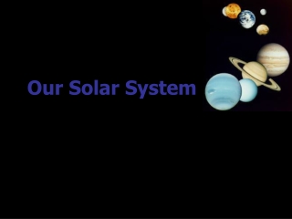 Our Solar System