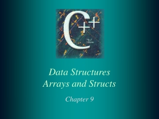 Data Structures Arrays and Structs