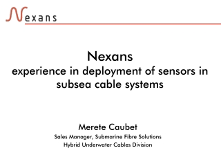 Nexans experience in deployment of sensors in subsea cable systems