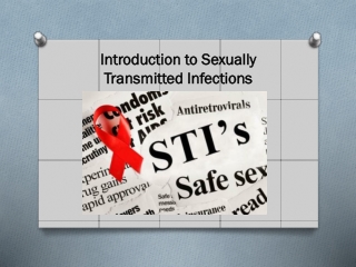 Introduction to Sexually Transmitted Infections