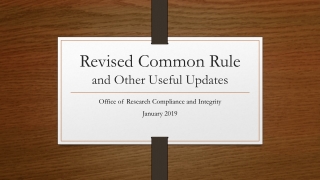 Revised Common Rule and Other Useful Updates