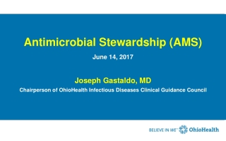 Antimicrobial Stewardship (AMS)