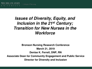 Bronson Nursing Research Conference March 21, 2019 Denise K. Ferrell, DNP, RN