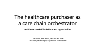 The healthcare purchaser as a care chain orchestrator