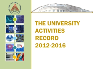 THE UNIVERSITY ACTIVITIES RECORD 2012-2016