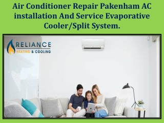 Air Conditioner Repair Pakenham AC installation And Service Evaporative Cooler/Split System.