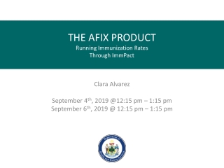 THE AFIX PRODUCT Running Immunization Rates Through ImmPact