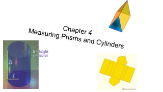 Chapter 4 Measuring Prisms and Cylinders