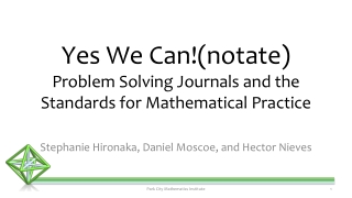 Yes We Can!(notate) Problem Solving Journals and the Standards for Mathematical Practice