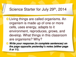 Science Starter for July 29 th , 2014