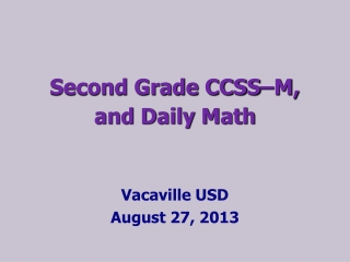 Second Grade CCSS–M, and Daily Math