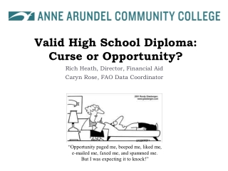 Valid High School Diploma: Curse or Opportunity?