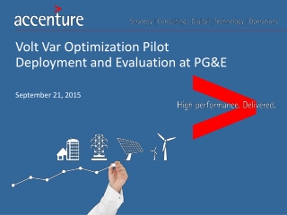 Volt Var Optimization Pilot Deployment and Evaluation at PG&amp;E