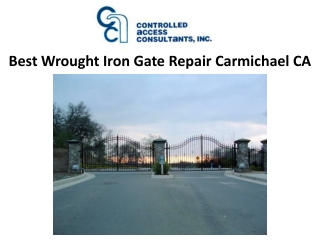 Best Wrought Iron Gate Repair Carmichael CA