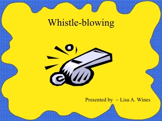 Whistle-blowing