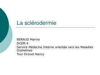 La sclérodermie