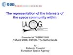 The representation of the interests of the space community within