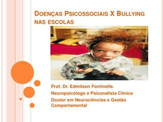 Doenças Psicossociais X Bullying nas escolas