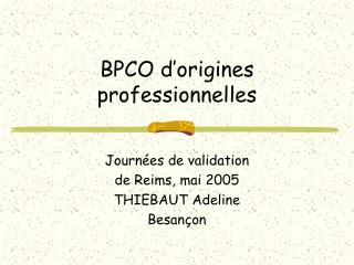 BPCO d’origines professionnelles