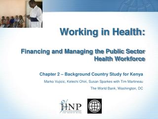 Working in Health: Financing and Managing the Public Sector Health Workforce