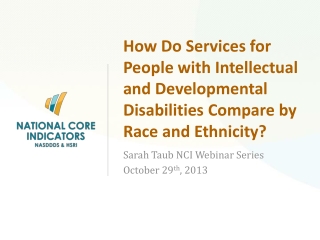 Sarah Taub NCI Webinar Series October 29 th , 2013