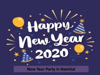 Book Fabulous New Year Packages 2020 in Nainital for New Year Party