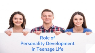 Role of Personality Development in Teenage Life