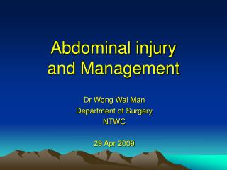 Abdominal injury and Management