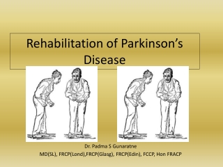 Rehabilitation of Parkinson’s Disease