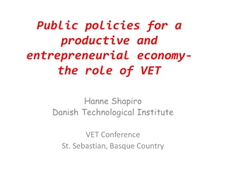 Public policies for a productive and entrepreneurial economy- the role of VET