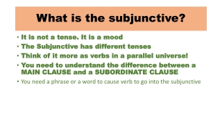 What is the subjunctive?