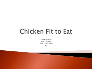 Chicken Fit to Eat