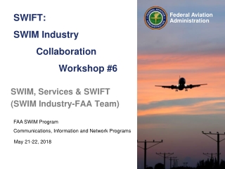 SWIFT: SWIM Industry 	Collaboration 		Workshop #6