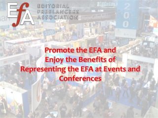 Promote the EFA and Enjoy the Benefits of Representing the EFA at Events and Conferences
